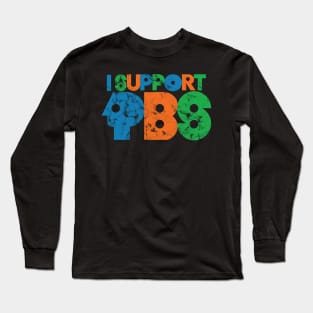 I Support PBS Long Sleeve T-Shirt